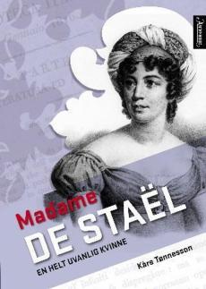 Madame de Staël : en høyst uvanlig kvinne