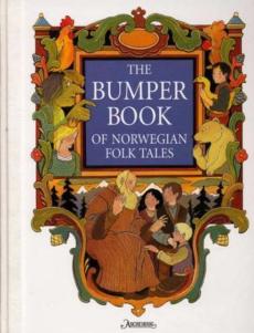 The bumper book of Norwegian folk tales