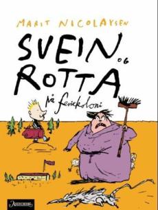 Svein og rotta på feriekoloni