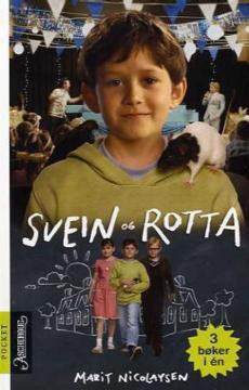 Svein og rotta : 3 bøker i én