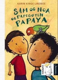 Sam og Noa og papegøyen Papaya