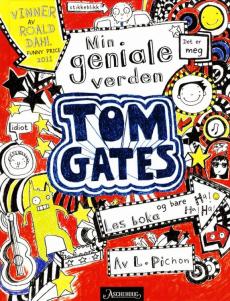 Tom Gates : min geniale verden