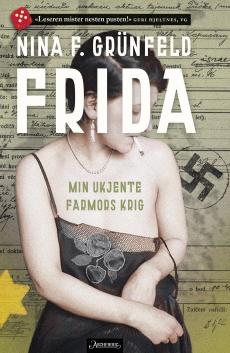 Frida : min ukjente farmors krig