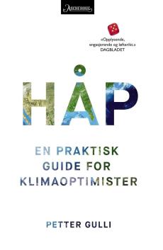 Håp : en praktisk guide for klimaoptimister