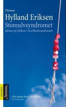 Storeulvsyndromet : jakten på lykken i overflodssamfunnet