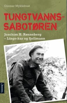 Tungtvannssabotøren : Joachim H. Rønneberg : Linge-kar og fjellmann