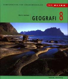 Geografi 8 : samfunnsfag for ungdomsskolen