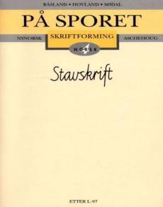 På sporet 4 : skriftforming : stavskrift