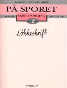 På sporet 4 : skriftforming : løkkeskrift