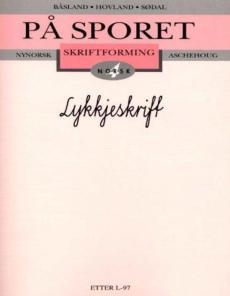 På sporet 4 : skriftforming : lykkjeskrift