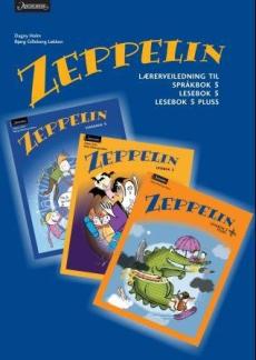Zeppelin : lærerveiledning til språkbok 5, lesebok 5, lesebok 5 pluss : norsk for barnetrinnet
