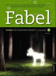 Fabel 9 : norsk for ungdomstrinnet : lærebok