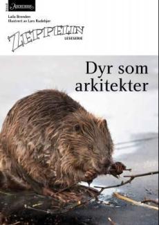 Dyr som arkitekter : norsk for barnetrinnet