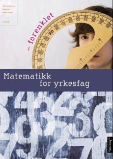 Matematikk for yrkesfag : forenklet