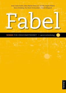 Fabel 10 : Lærerveiledning : norsk for ungdomstrinnet