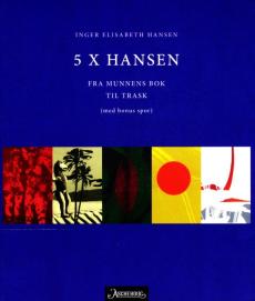 5 x Hansen : fra Munnenes bok til Trask : (med bonus spor)
