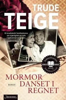 Mormor danset i regnet : roman