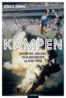 Kampen : Argentina-England, Falklandskrigen og Guds hånd