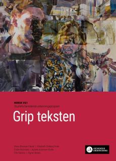 Grip teksten : norsk vg1 : studieforberedende utdanningsprogram