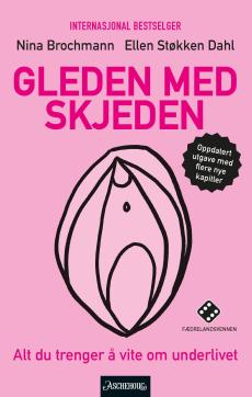 Gleden med skjeden : alt du trenger å vite om underlivet