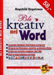 Bli kreativ med Word