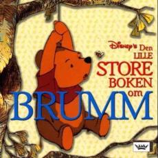Den lille store boken om Brumm : en velkomstbok