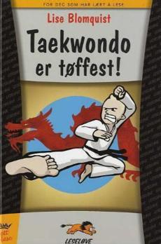 Taekwondo er tøffest!