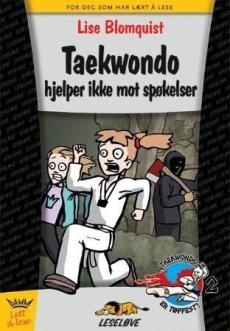 Taekwondo hjelper ikke mot spøkelser