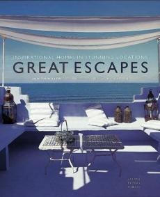 Great escapes : inspirational retreat homes in stunning locations