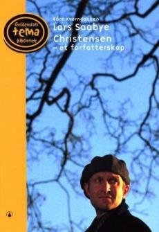 Lars Saabye Christensen : et forfatterskap