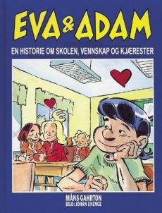 Eva og Adam : en historie om venner, skolen og forelskelser