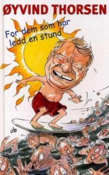 For dem som har ledd en stund : helse i hver side