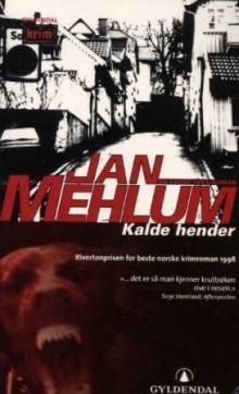 Kalde hender : kriminalroman