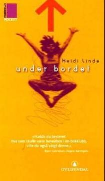 Under bordet : roman