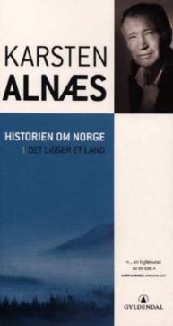 Historien om Norge : Bd. 1 : det ligger et land