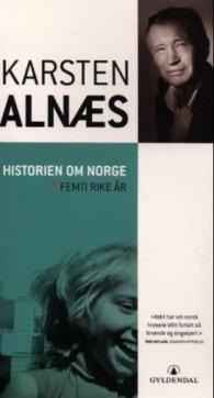 Historien om Norge ([5]) : Femti rike år