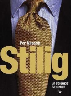 Stilig : en stilguide for menn