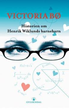 Historien om Henrik Wiklunds barnebarn : roman