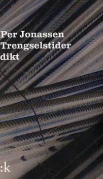 Trengselstider : dikt