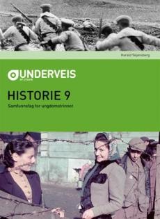 Underveis 9 : historie : samfunnsfag for ungdomstrinnet