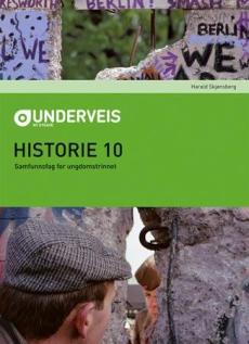 Undervegs : historie 10 : samfunnsfag for ungdomssteget