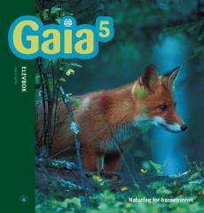 Gaia 5 : Elevbok : naturfag for barnesteget