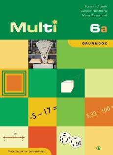 Multi 6a : grunnbok : matematikk for barnesteget