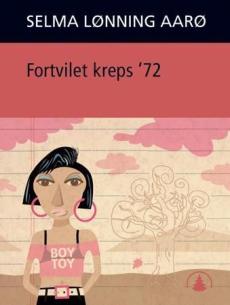 Fortvilet kreps '72