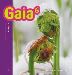 Gaia 6 : Elevbok : naturfag for barnesteget