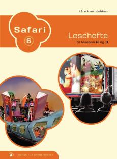Safari 6 : lesehefte til lesebok A og B : norsk for barnesteget