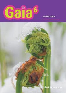 Gaia 6 : Arbeidsbok : naturfag for barnetrinnet