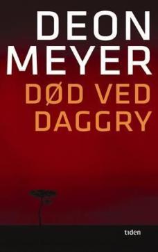 Død ved daggry : en sørafrikansk thriller