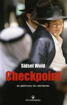 Checkpoint : en beretning fra Midtøsten