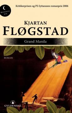 Grand Manila : roman